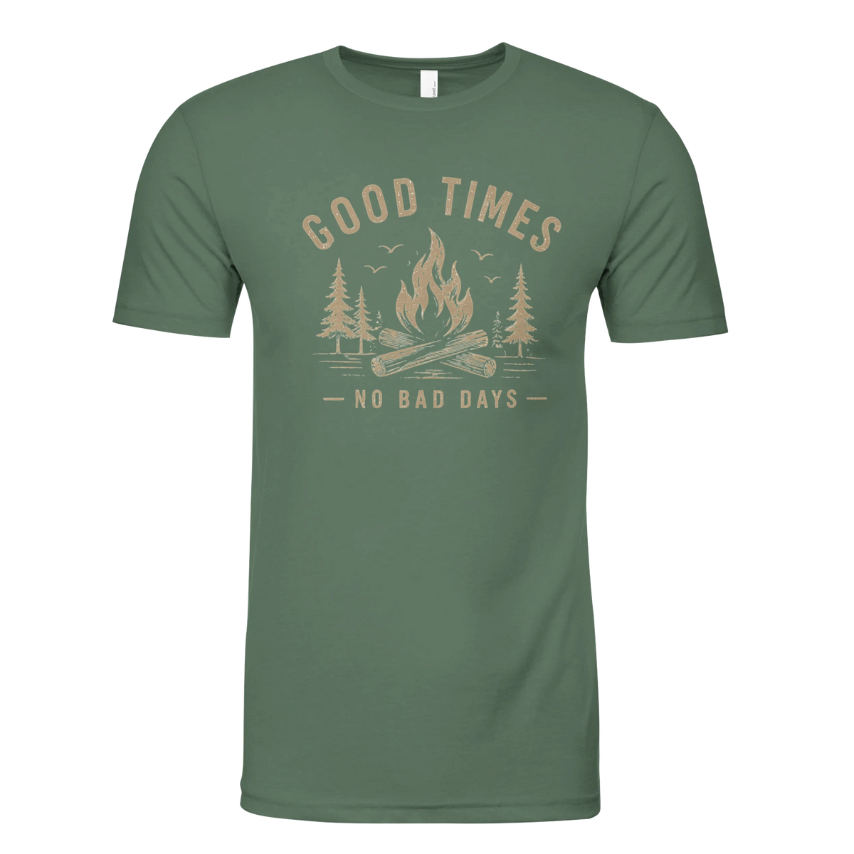 Good Times No Bad Days T-Shirt, humour graphic t-shirt product image 2